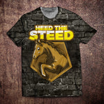 Heed The Steed Unisex T-Shirt