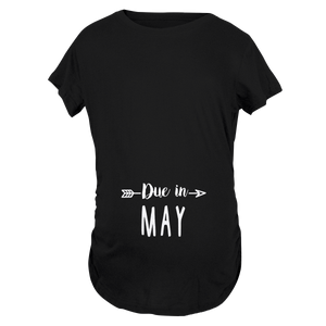 Due in May Maternity T-Shirt