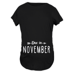 Due in November Maternity T-Shirt
