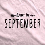 Due in September Maternity T-Shirt