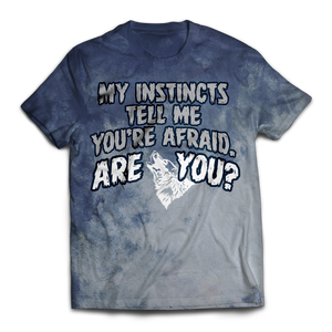 My Instincts Unisex T-Shirt