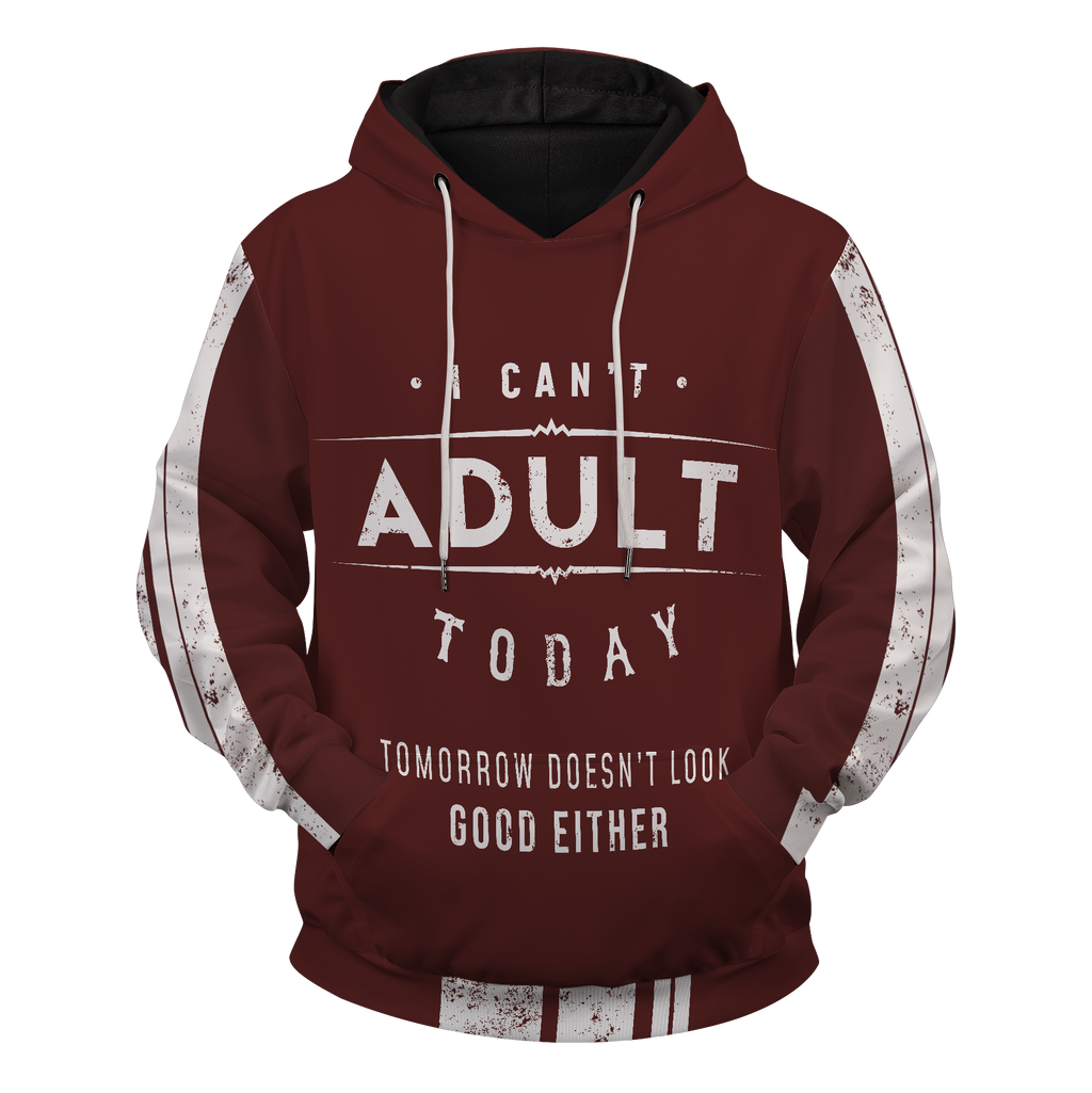 Cant Adult Today Unisex Pullover Hoodie