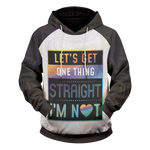 I'm Not Straight Unisex Pullover Hoodie