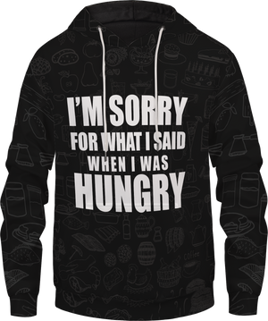 When I was Hungry Unisex Pullover Hoodie