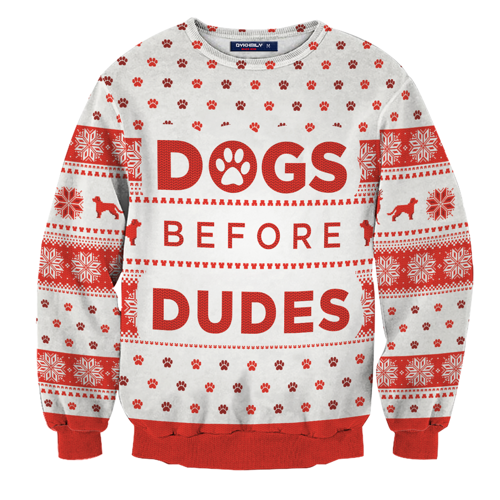 Dogs Before Dudes Unisex Sweater