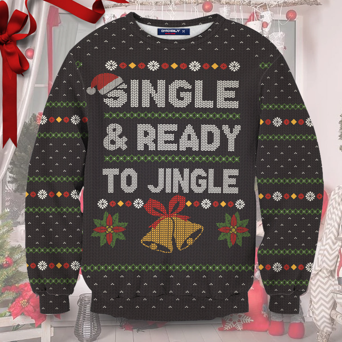 Single And Ready To Jingle Unisex Sweater