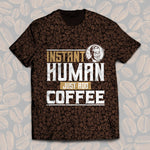Instant Human Unisex T-Shirt