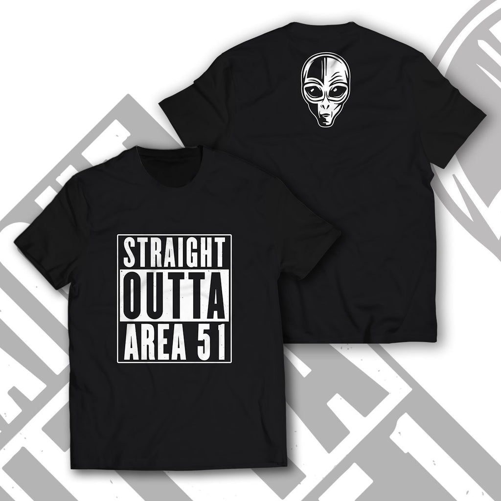 Straight Outta Area 51 Unisex T-Shirt S