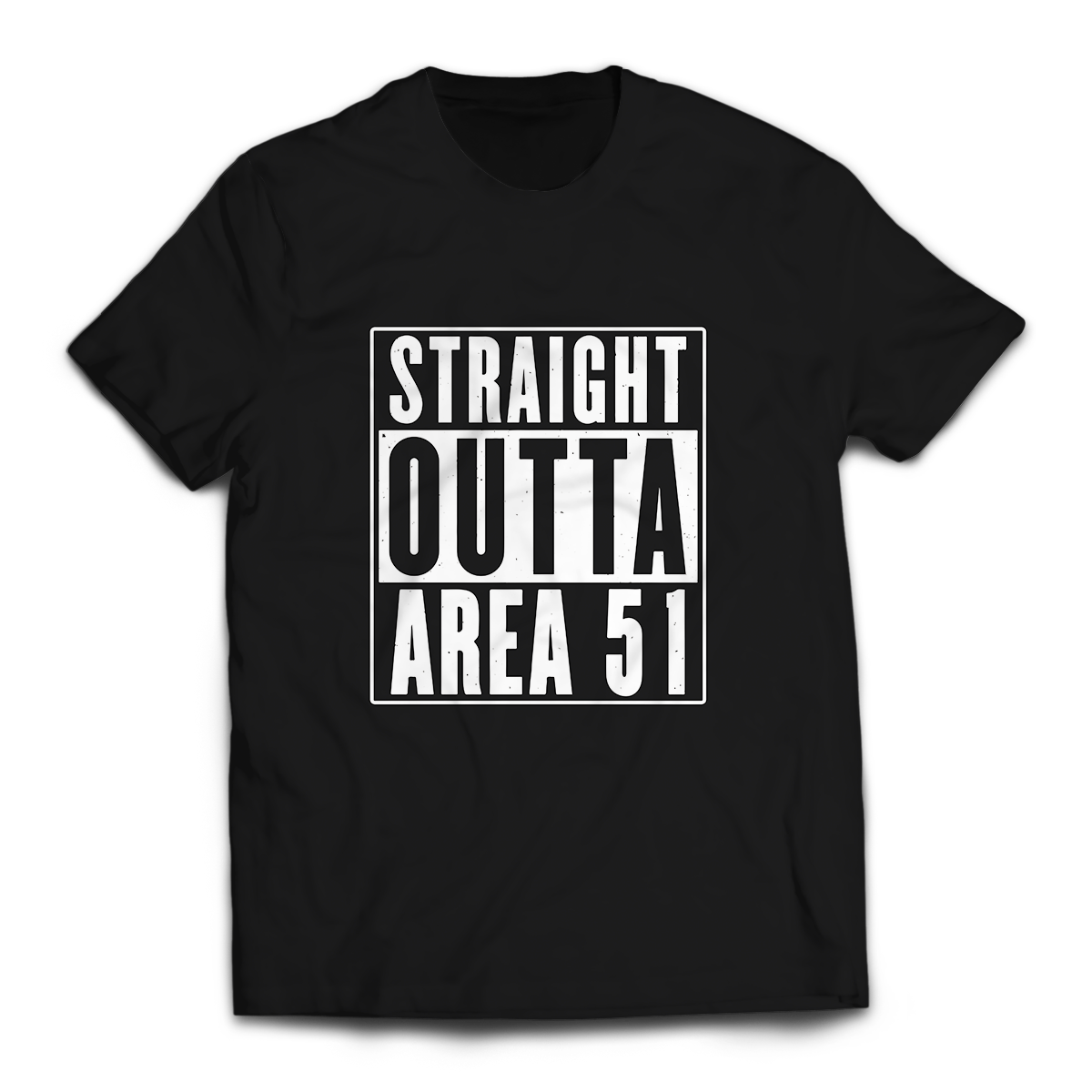 Straight Outta Area 51 Unisex T-Shirt
