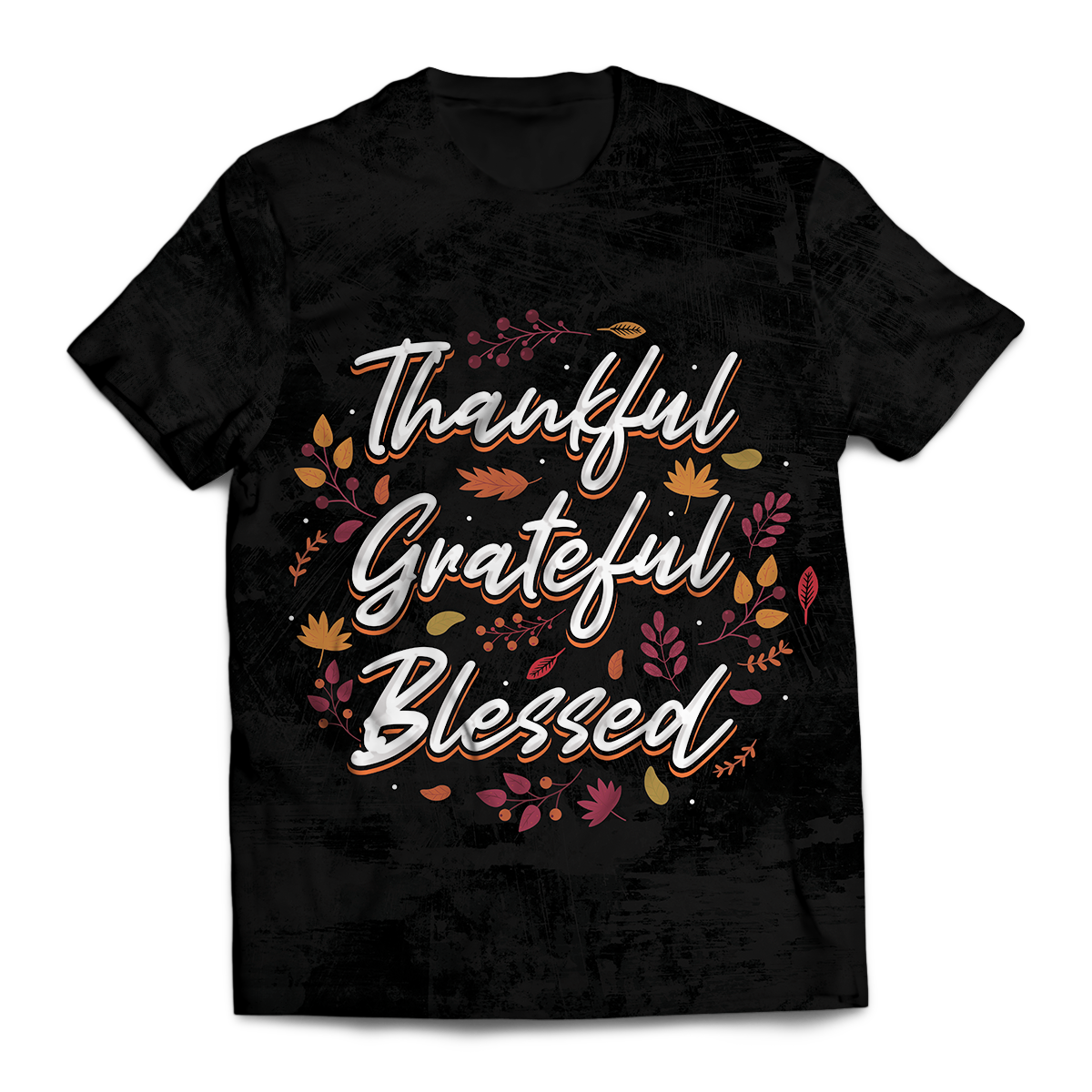 Thankful Grateful Blessed Unisex T-Shirt