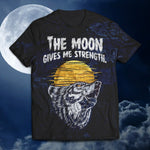 The Moon Gives Me Strength Unisex T-Shirt M