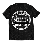 Dyslexia Unisex T-Shirt