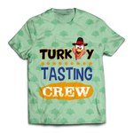 Turkey Tasting Crew Unisex T-Shirt