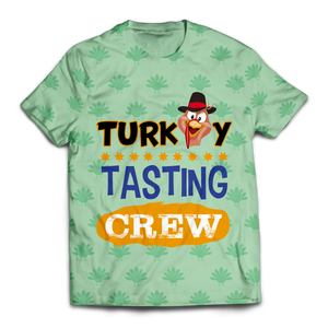 Turkey Tasting Crew Unisex T-Shirt
