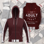 Cant Adult Today Unisex Zipped Hoodie S Zip
