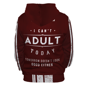 Cant Adult Today Unisex Zipped Hoodie Zip