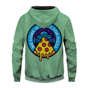 We come in peace for pizza Unisex Zipped Hoodie